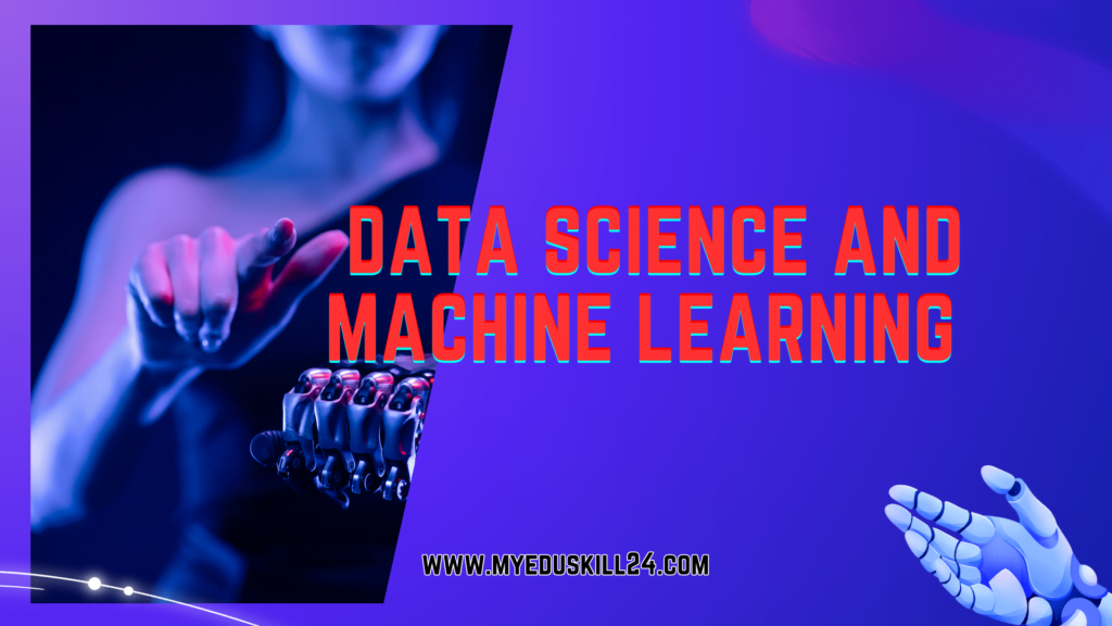 Data Science and Machine Learning